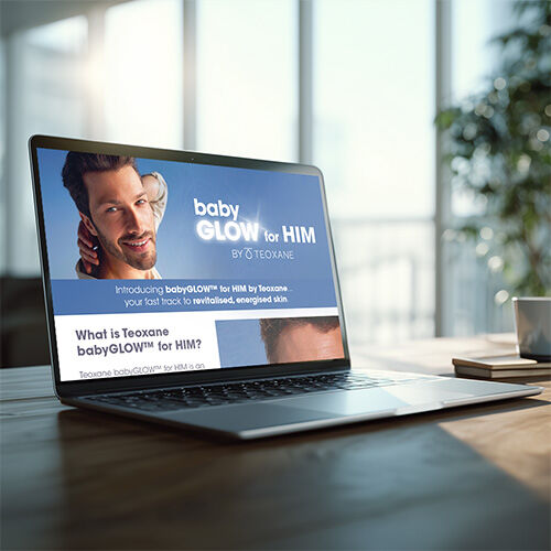 Teoxane babyGLOW™ for HIM Patient Marketing